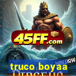 truco boyaa
